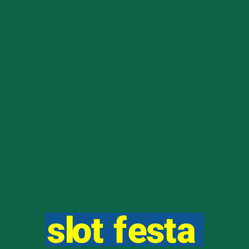 slot festa