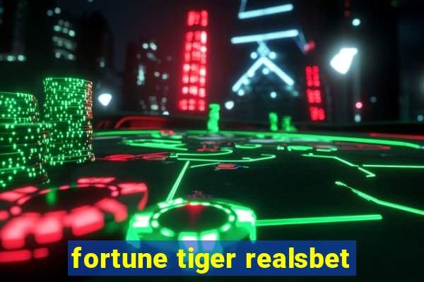 fortune tiger realsbet