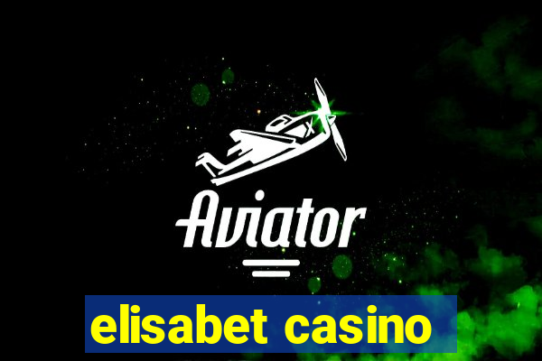 elisabet casino