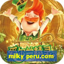 milky peru.com