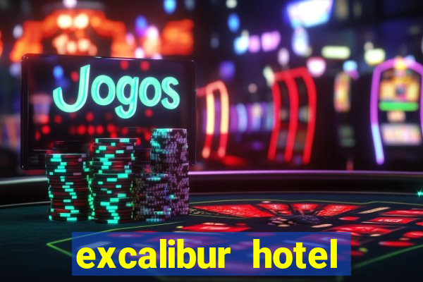 excalibur hotel casino resort