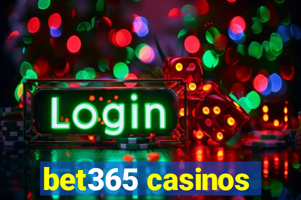 bet365 casinos