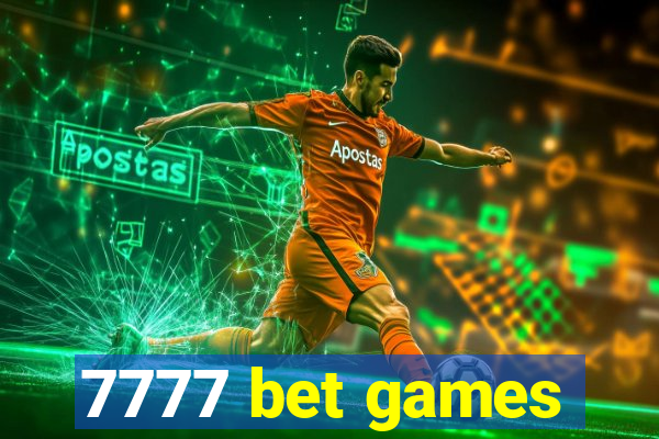 7777 bet games