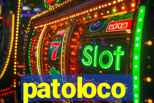 patoloco