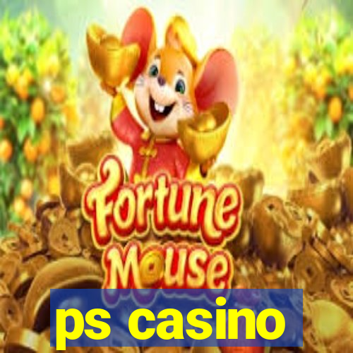 ps casino