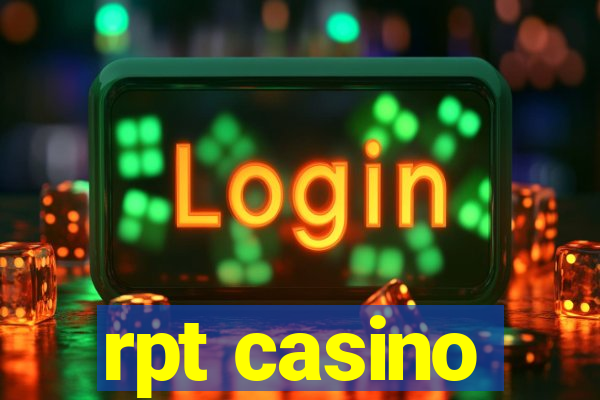 rpt casino