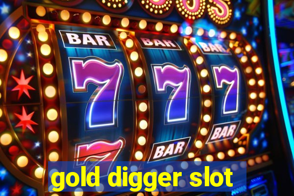 gold digger slot