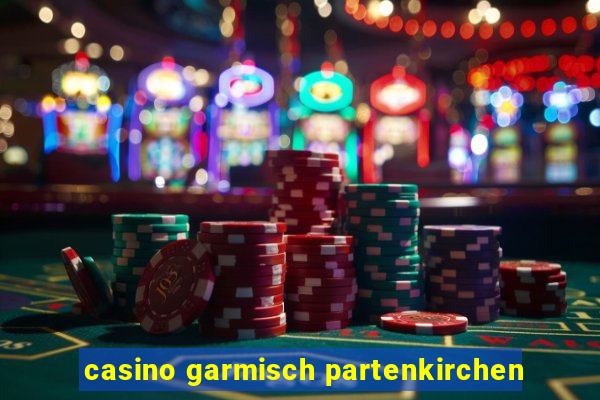 casino garmisch partenkirchen