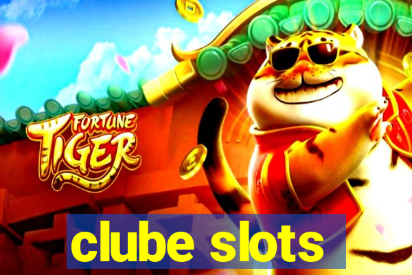 clube slots