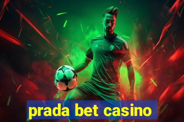 prada bet casino