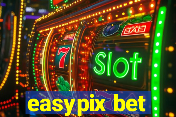 easypix bet