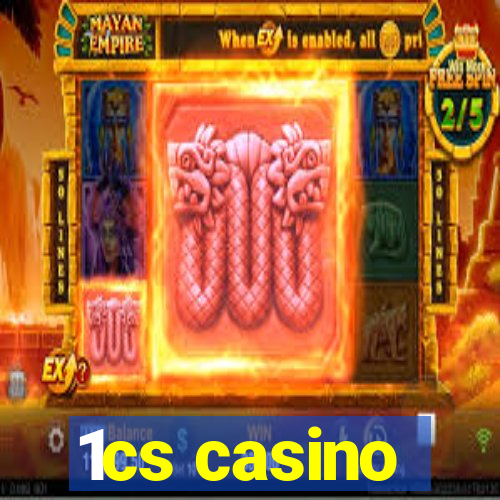 1cs casino