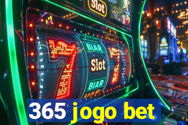 365 jogo bet