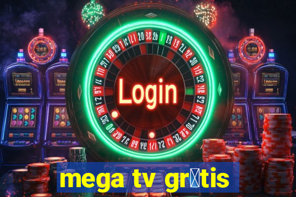 mega tv gr谩tis