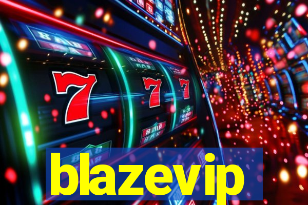 blazevip