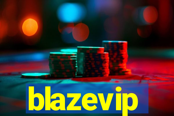 blazevip