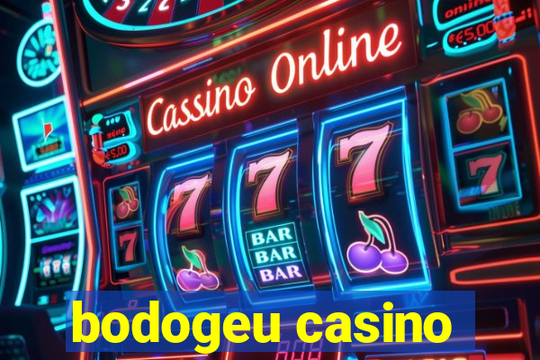 bodogeu casino