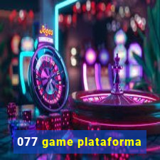 077 game plataforma