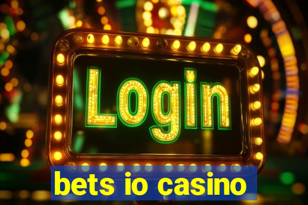 bets io casino