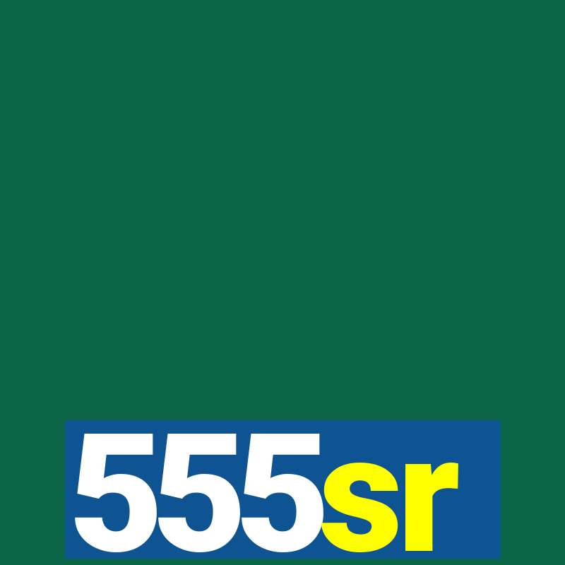 555sr