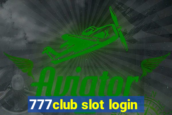 777club slot login