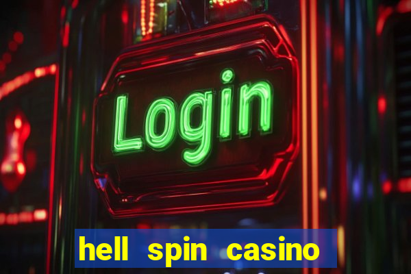 hell spin casino no deposit bonus codes