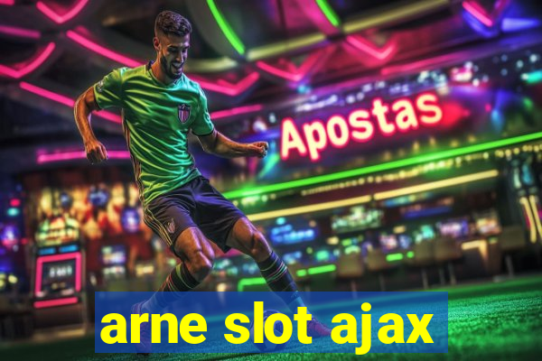 arne slot ajax