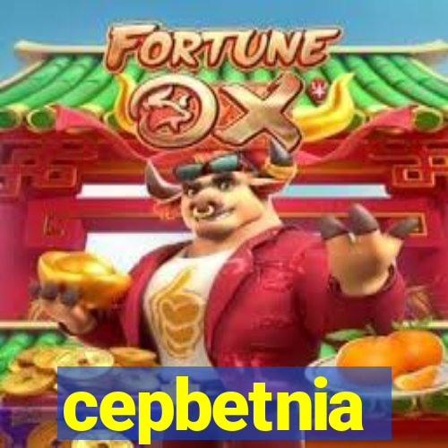 cepbetnia