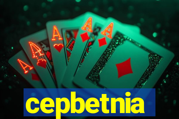 cepbetnia