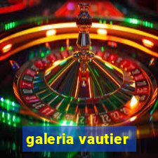 galeria vautier