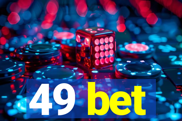 49 bet