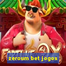 zeroum bet jogos