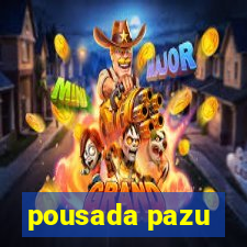 pousada pazu