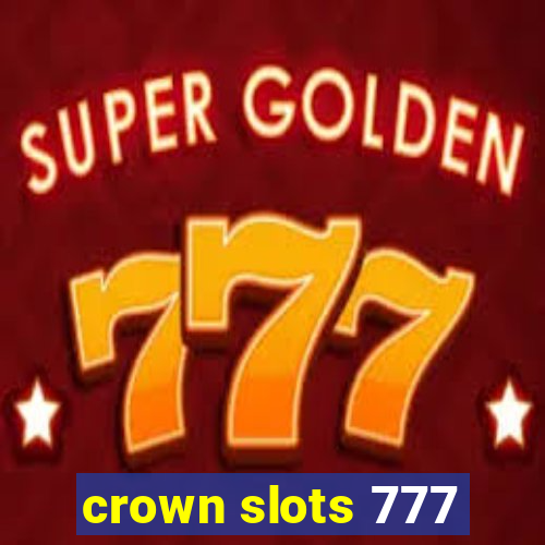 crown slots 777