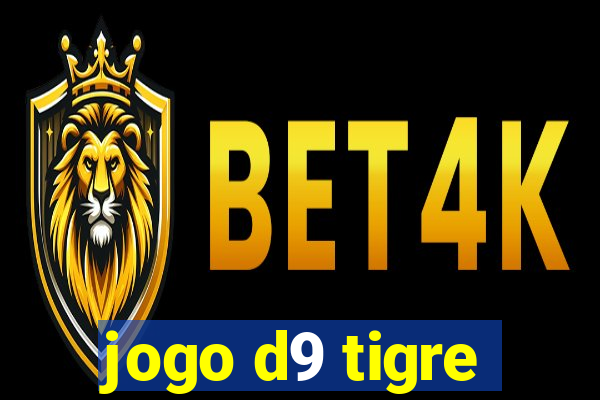 jogo d9 tigre