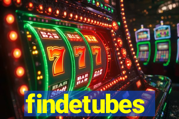 findetubes