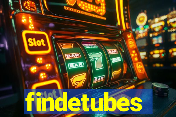 findetubes