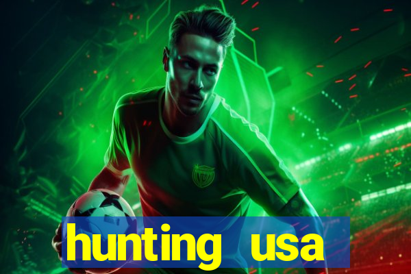 hunting usa dinheiro infinito