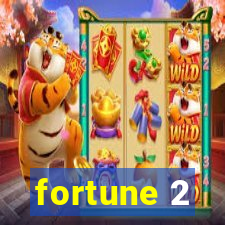 fortune 2