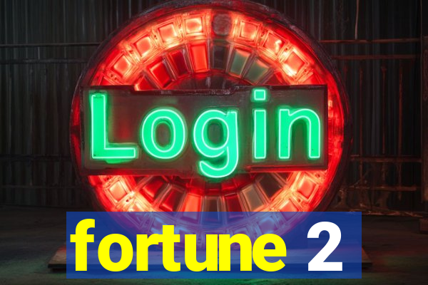 fortune 2