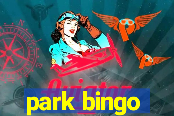 park bingo