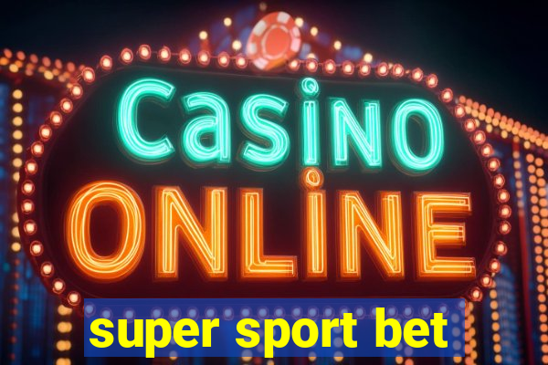 super sport bet