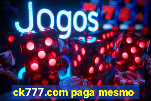 ck777.com paga mesmo