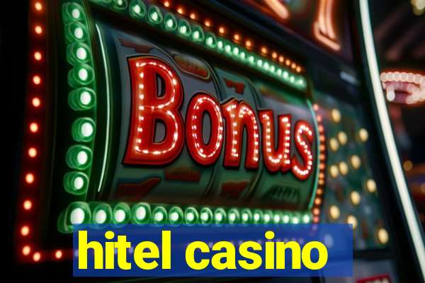 hitel casino