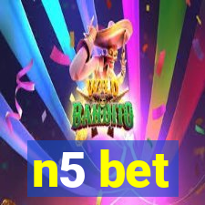 n5 bet