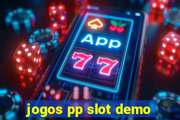 jogos pp slot demo