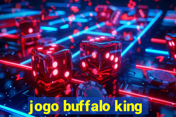 jogo buffalo king