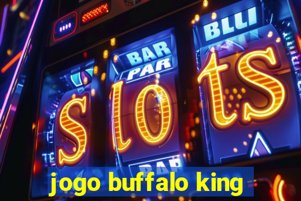 jogo buffalo king