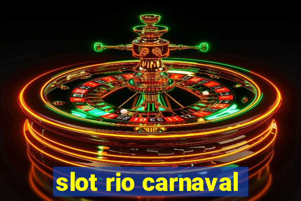 slot rio carnaval