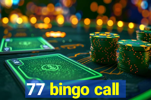 77 bingo call